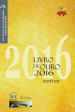 CBJE –Antologia “Livro de Ouro 2016” – Contos Selecionados Edição Especial 2016 com o conto – “A Tia Dulcinha”