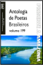 CBJE - Antologia de Poetas Brasileiros volume 199 – POESIAS Com o poema “Por uma medida de amor”