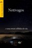 CBJE - "Notívagos... e seus versos colhidos do céu"Edição- Especial 2015 – com poema “ Quem dera...Ah! Quem dera”