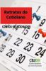CBJE - Antologia Retratos do Cotidiano Contos selecionados Com o conto “Construir e ouvir estrelas”