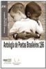 CBJE – Antologia Antologia de Poetas Brasileiros Volume 186 Com o poema “Desperdício de amor”
