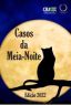 CBJE – Antologia Casos da Meia-noite - CONTOS - Edição 2022 Com o conto “Madrugada melada”