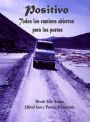 Chile- Antologia “Positivo” todos los caminos abiertos para los poetas - organizada por Alfred Asis – página Com o poema “Tudo está conectado no universo” – página 209