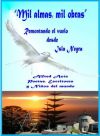 Chile - Antologia “Mil almas, mil obras” - organzada por Alfred Asis – com o poema “Ave irmã poesia”, página 161