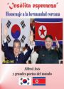 Chile – Antologia “Corea Insólita esperança” - Org. por Alfred Asís – Isla Negra. Com o poema “Faça-se a paz” - página 67