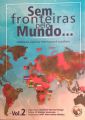 Sem Fronteiras Pelo Mundo vol2, como poema "Quando eu For" pág 336