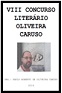 VIII Concurso Literário Oliveira Caruso Com os poemas “A Pipa e o Sonho”; “Amorosa Mãe Deusa Gaia”; “Tardinha de verão”