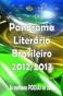 Panorama Literário Brasileiro 2012 / 2013 com o conto " Acesso de riso".