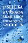 1ª Seleta de Versos Brasileiros – Edição especial – 2013