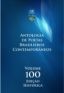Antologia de Poetas Brasileiros Contemporâneos Vol. 100 - Edição histórica, com o poema "Adeus a um Sonho"