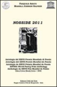 Nosside 2011 - Prêmio Mundial de Poesia Pluringuistica (Italia), Lançada na Itália na cidade de Calábria Menção honrosa com o poema “Mãe poesia”
