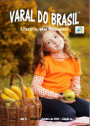 Varal do Brasil Ano – 3 – set.out. 2012 – ed.17 - Genebra, com o poema “Onde estão meus sapatinhos?” página 47