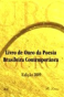 CBJE - Livro de Ouro da Poesia Brasileira Contemporânea - Edição 2009 – com o poema “Sem moldes”