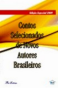 Contos selecionados de novos autores brasileiros com o conto "Sinistra".