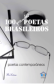 CBJE - 100 Grandes Poetas Brasileiros – Poetas contemporâneos - Com o poema “Página 849”
