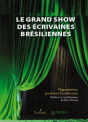 Le Grand Show des Écrivaines Brésiliennes (Paris) Lançada no Salón du Libre de Paris, em 18 de março. O evento é comandado pela REBRA. Com o poema Inconditionnellement femme